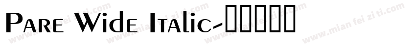 Pare Wide Italic字体转换